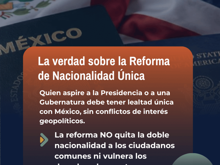 Reforma de Nacionalidad Unica