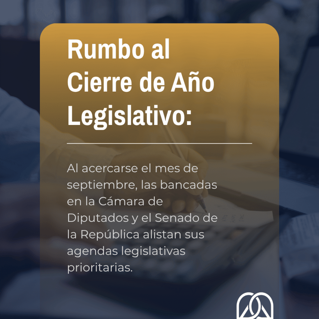 Rumbo al Cierre de Año Legislativo: La Agenda Prioritaria en el Congreso de la Unión